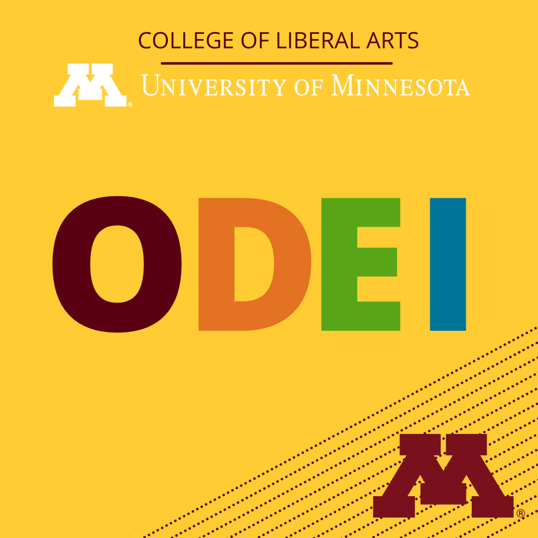 Office for Diversity, Equity and Inclusion, College of Liberal Arts for U of MN logo