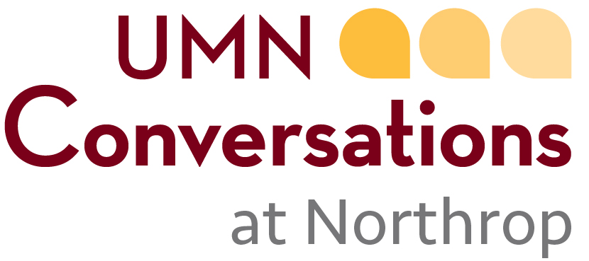 UMN Conversations at Northrop