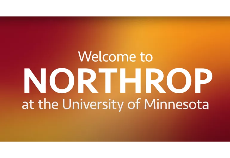 Welcome to Northrop at the University of Minnesota